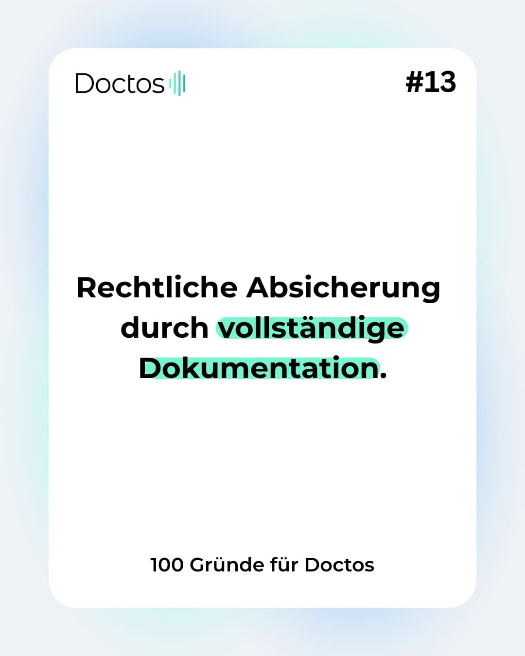 Was nicht dokumentiert wird, hat nie stattgefunden – zumindest für die Abrechnung
Grund #13, warum…