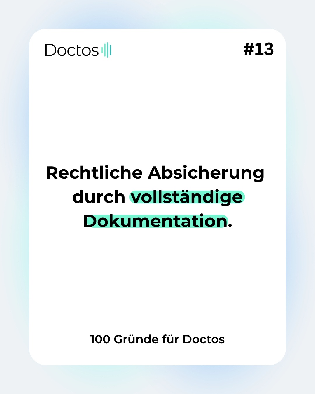 Was nicht dokumentiert wird, hat nie stattgefunden – zumindest für die Abrechnung
Grund #13, warum…