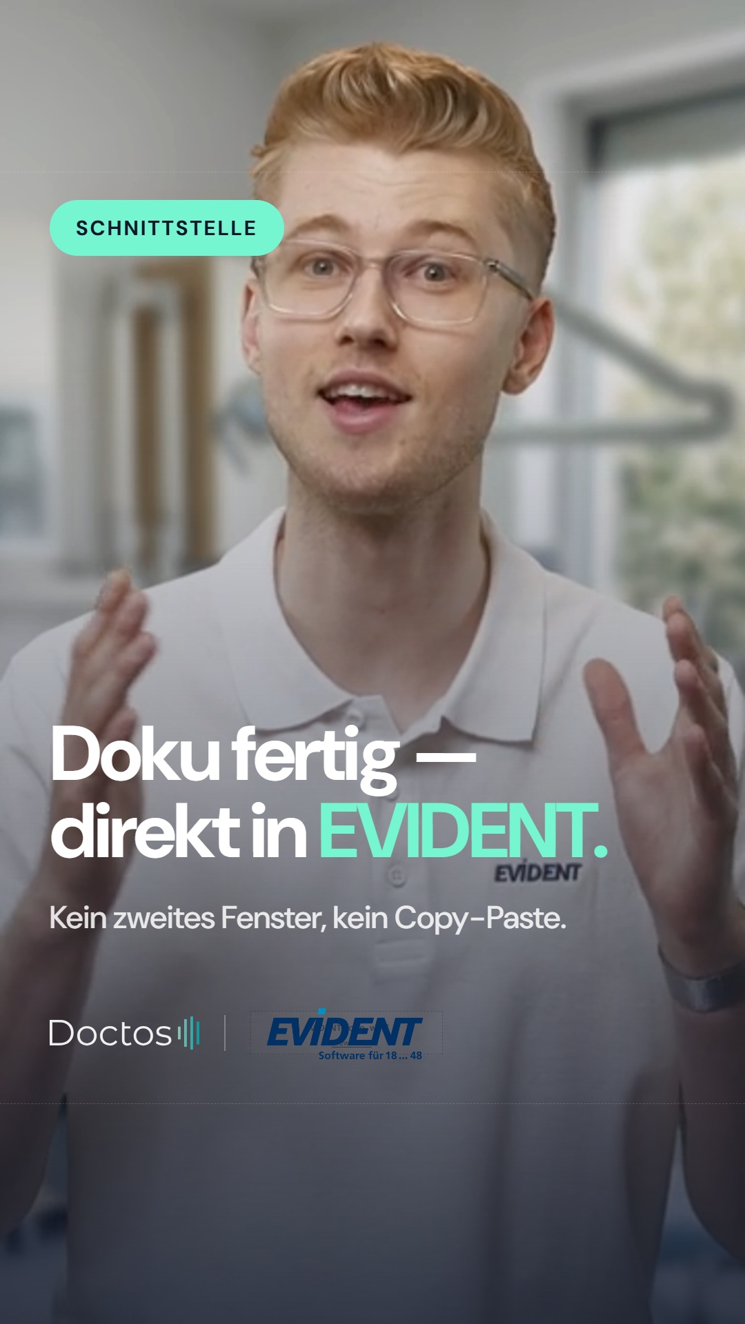 EVIDENT × Doctos
Patient weg, Doku offen — damit ist Schluss. Sie sprechen während der Behandlung,…